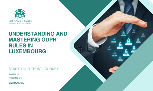 Understanding and Mastering GDPR Rules in Luxembourg online training