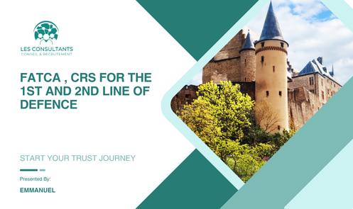Fatca , CRS for the 1st and 2nd Line of Defence online training